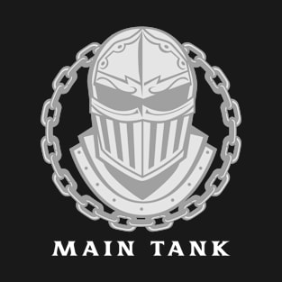 Main Tank - Knight/Paladin T-Shirt