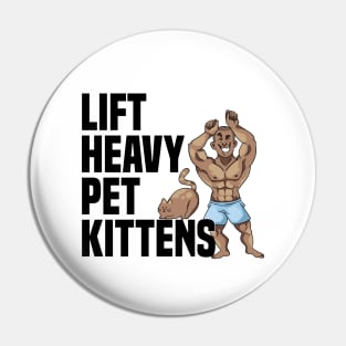 Lift Heavy Pet Kittens Weight Lifter Funny Gym Workout Pin