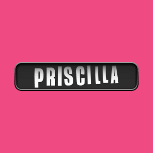 Priscilla LGBTQIA+ Pride Month Tee 2022 T-Shirt