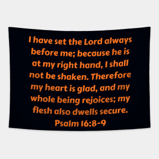 Bible Verse Psalm 16:8-9 Tapestry