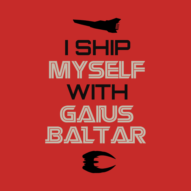 I ship myself with Gaius Baltar by AllieConfyArt
