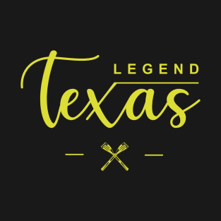 Legends are in Texas T-Shirt