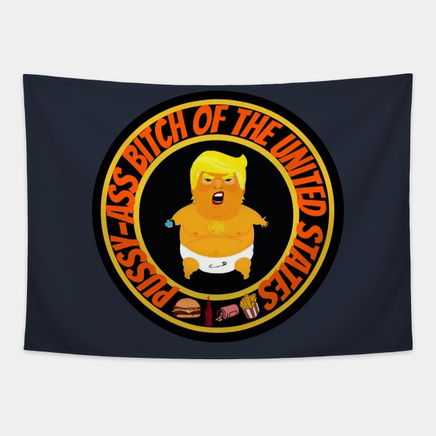 Donald J. Trump | Pussy-Ass Bitch of The United States Tapestry by akastardust