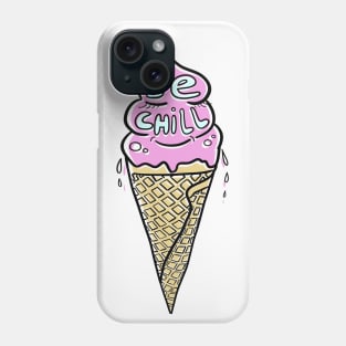 BE CHILL Ice Cream Cone 🍦 Phone Case