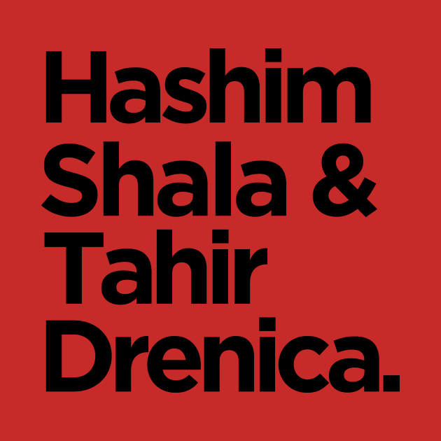 Hashim Shala & Tahir Drenica by HustlemePite