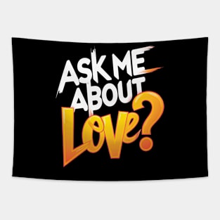 Vibrant Love: Ask Me About Tapestry