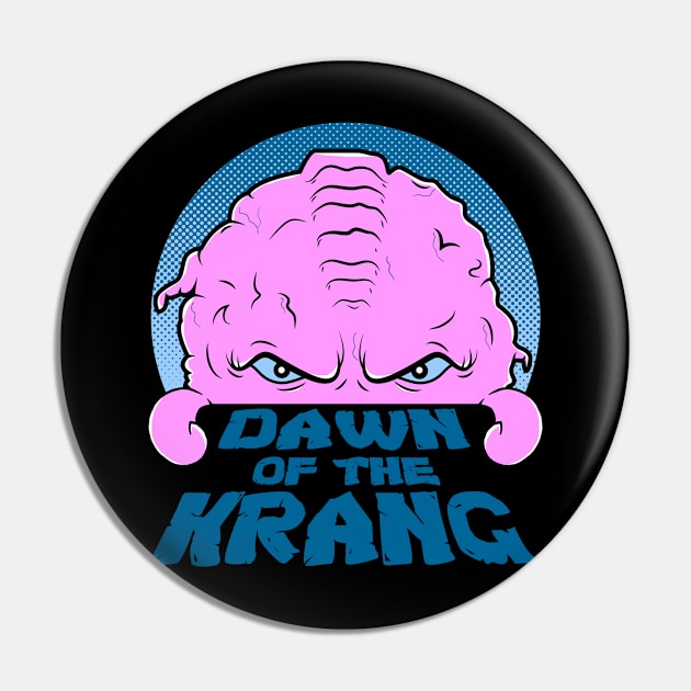 Dawn of the Krang Pin by Spazzy Newton