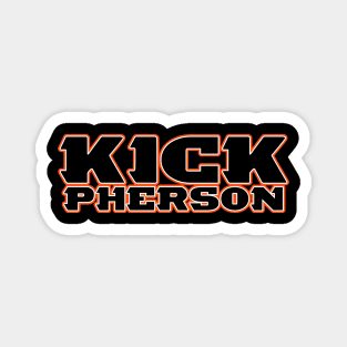 Kickpherson Magnet