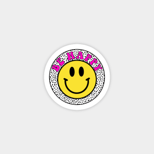 Be Happy Smiley Face Magnet