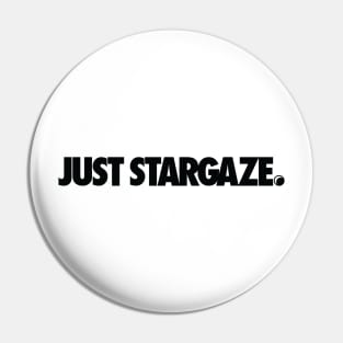 Just Stargaze BLACK Pin