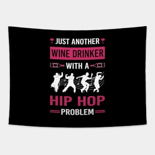 Wine Drinker Hip Hop Hiphop Tapestry