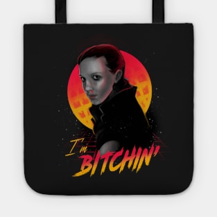 Bitchin' - Eleven Stranger Things - TV Show Tote