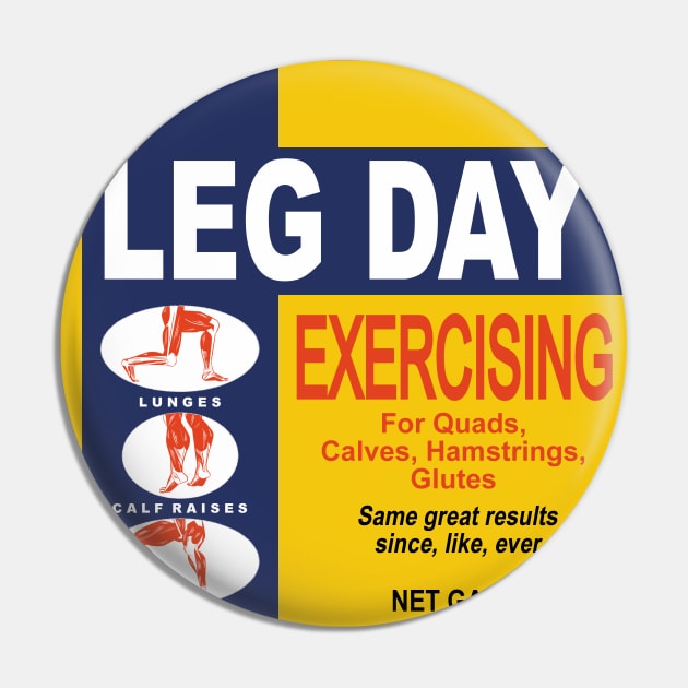 Leg Day Pin by HeroInstitute