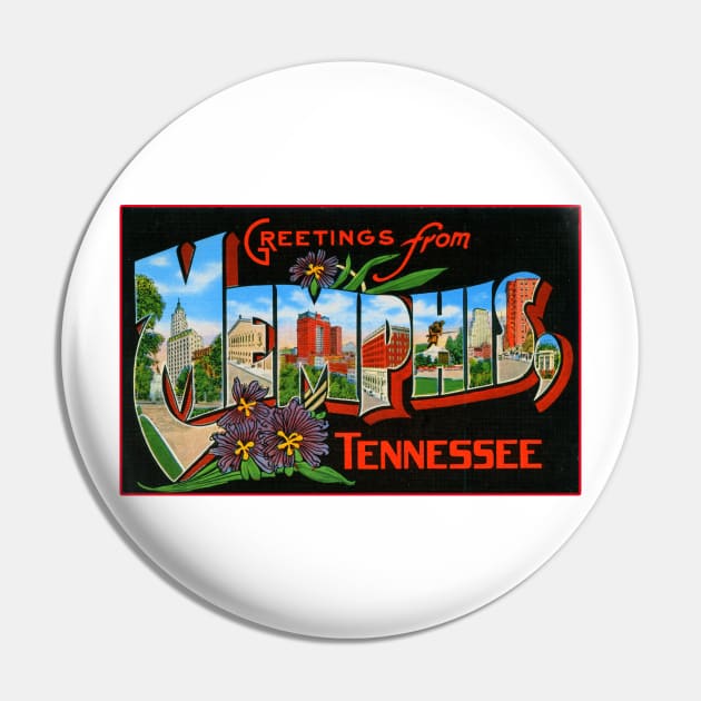 Greetings from Memphis, Tennessee - Vintage Large Letter Postcard Pin by Naves