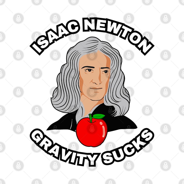 🍎 Sir Isaac Newton Figures Out that Gravity Sucks by Pixoplanet