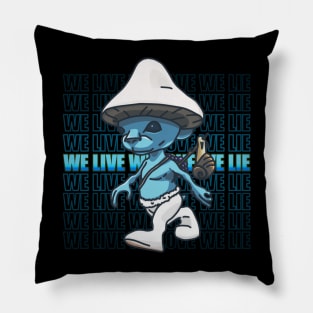 We live we love we lie smurf cat meme v2 Pillow