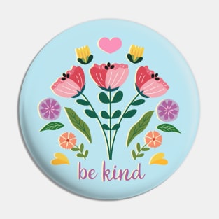 Be Kind Folk Art Bouquet Pin