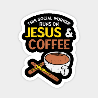 Funny Social Worker Work Coffee Gift Magnet