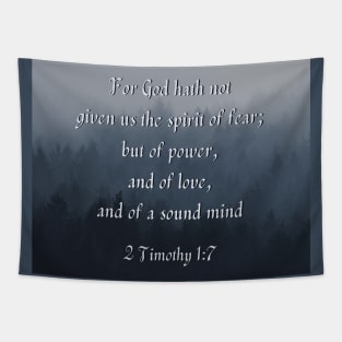 2 Timothy 1:7 (forest background) Tapestry