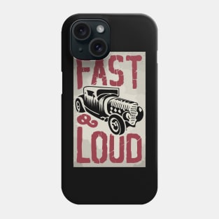 Fast and Loud vintage car Phone Case