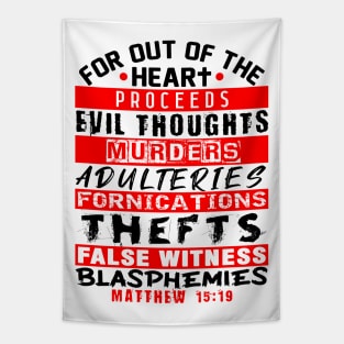 Matthew 15:19 Out Of The Heart Tapestry