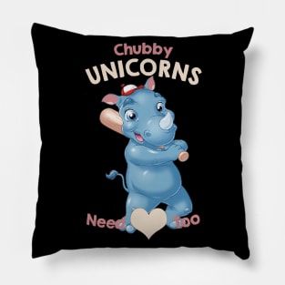 chubby unicorns need love too Pillow