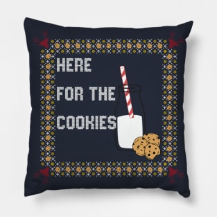 Here For The Cookies - Holiday Ugly Sweater Pillow