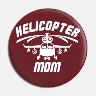 Funny Mothers Day Gift _ Helicopter Mom Pin