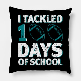 I Tackled 100 Days of School - 100th Days Boy Kid Girl Pillow