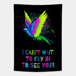 I Can't Wait To See You! Tapestry