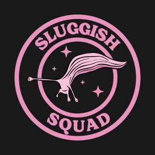 Sluggish Squad T-Shirt