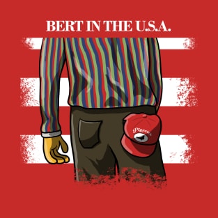 Bert in the USA T-Shirt