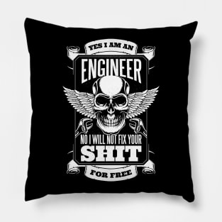 I AM AN ENGINEER Pillow