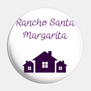 City Of Rancho Santa Margarita Pin