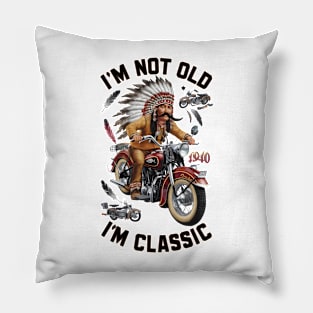 Timeless Ride: I' Not Old, I' A Classic Motorcycle Pillow