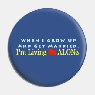 When I Growing Up and Get Married Pin