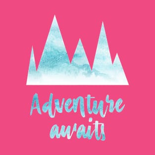 Adventure awaits, watercolor, mountains T-Shirt