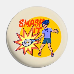 Smash It Win it Pin