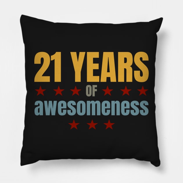 Birthday: 21 years of awesomeness Pillow by PlusAdore