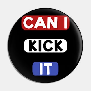 Can I kick it ( Cassloww) #08 Pin