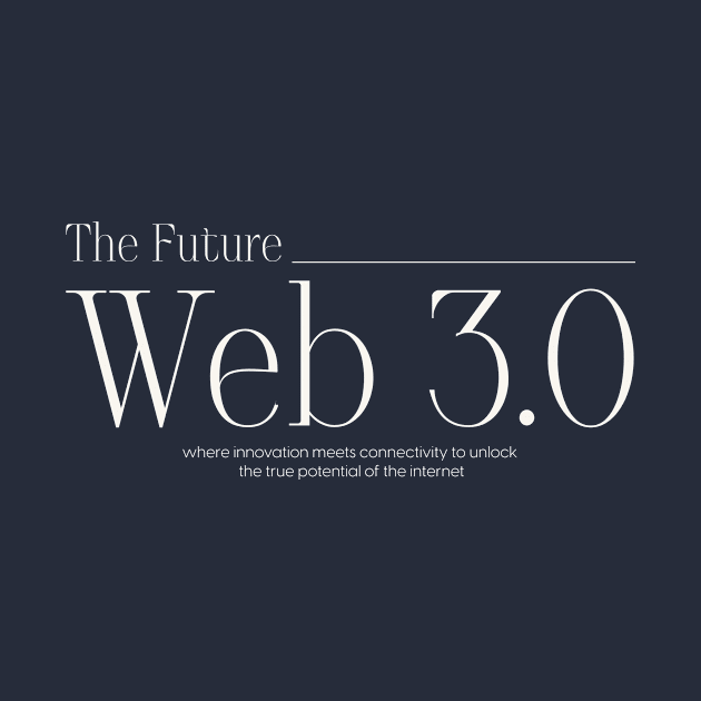 Web 3.0 The Future of Internet by TechTeeShop