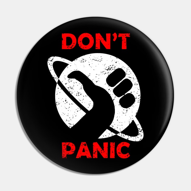 Don't Panic Pin by wallofgreat