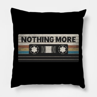 Nothing More Mix Tape Pillow