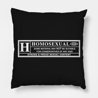 homosexual warning laberl Pillow