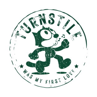 turnstile was my first love T-Shirt