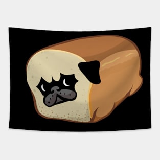 Time for a loaf check Pug Tapestry