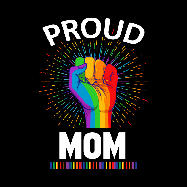 Proud Mom Gay Lgbt by adrinalanmaji