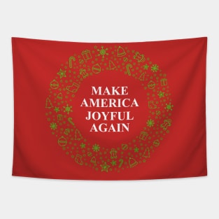 Make America Joyful Again Tapestry