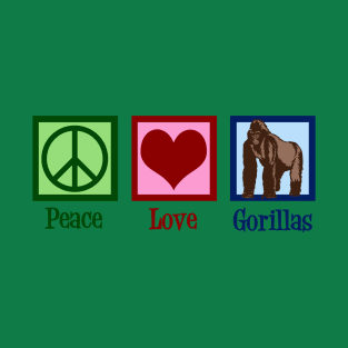 Peace Love Gorillas T-Shirt