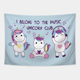 I belong to the music unicorn club Tapestry